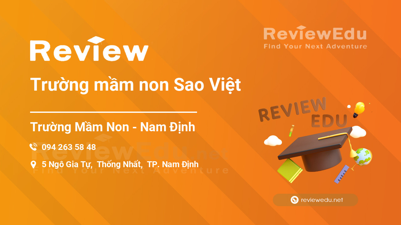 Review Trường mầm non Sao Việt