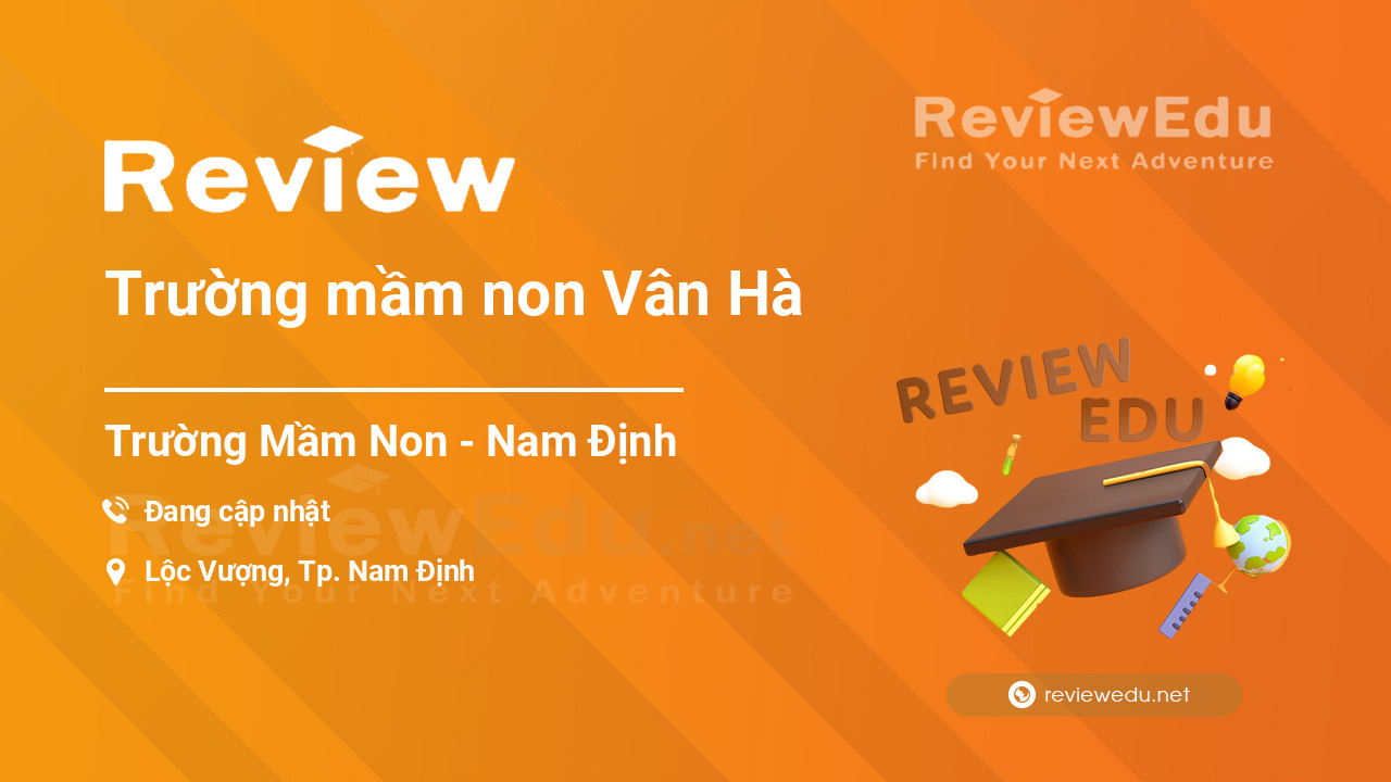 Review Trường mầm non Vân Hà