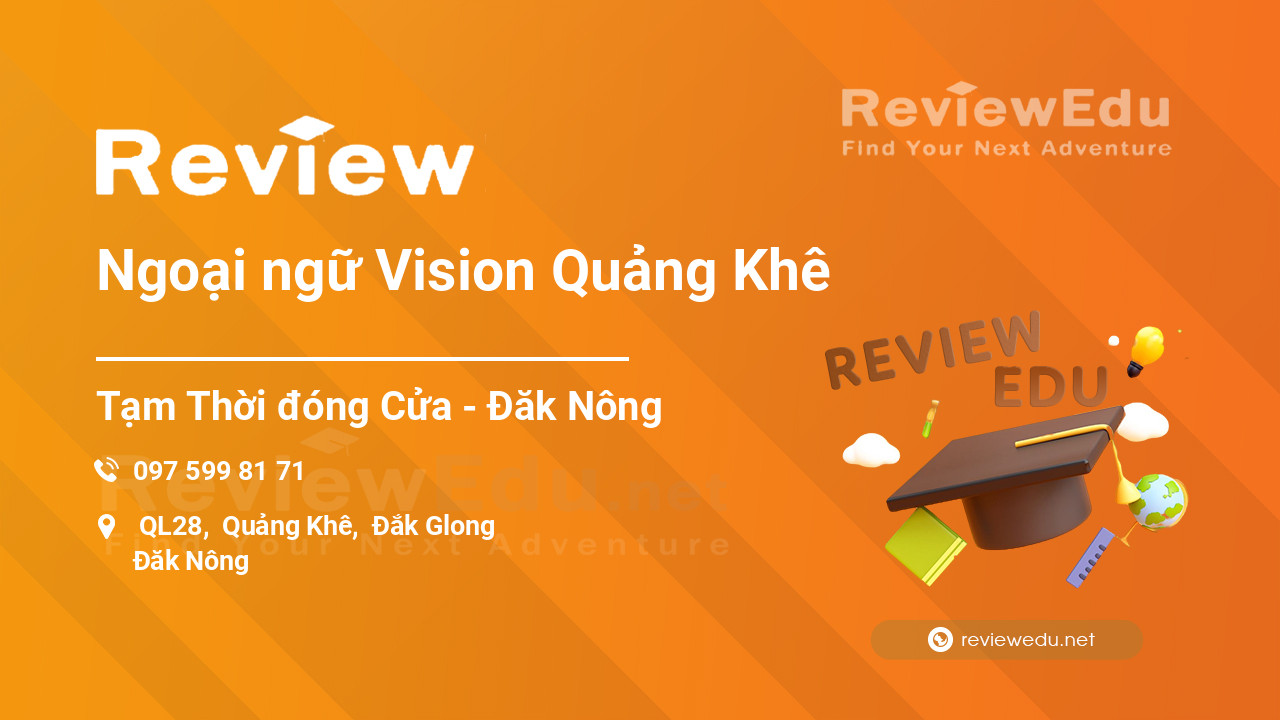 Review Ngoại ngữ Vision Quảng Khê