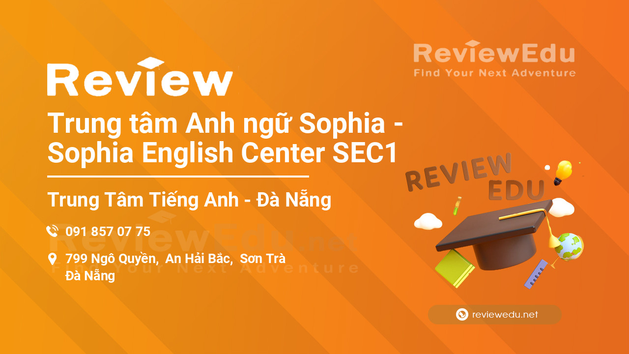 Review Trung tâm Anh ngữ Sophia - Sophia English Center SEC1
