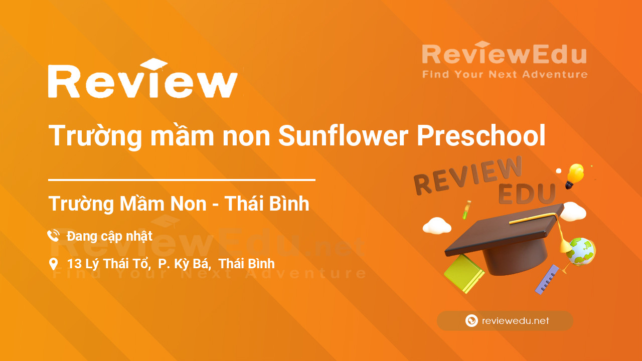 Review Trường mầm non Sunflower Preschool