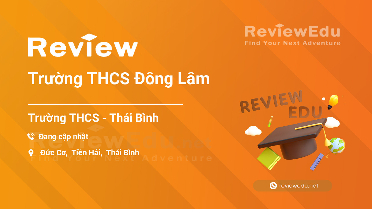 Review Trường THCS Đông Lâm