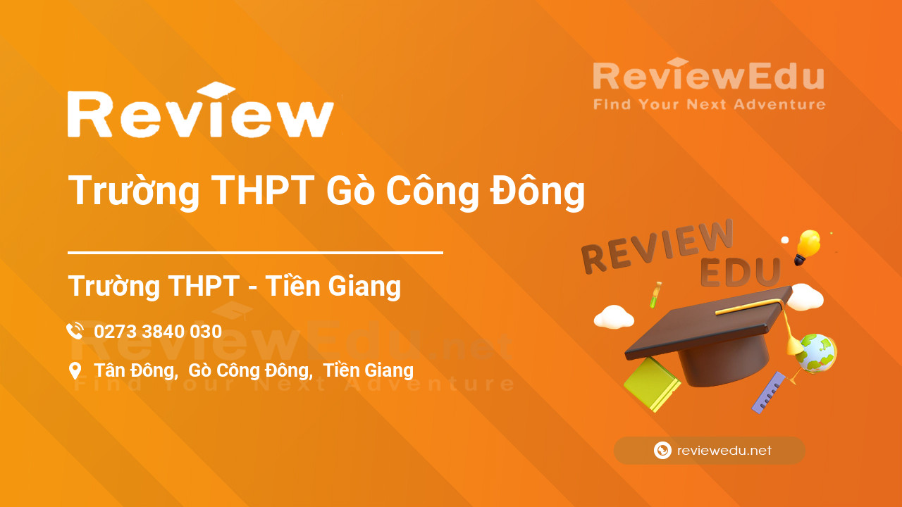Review Trường THPT Gò Công Đông