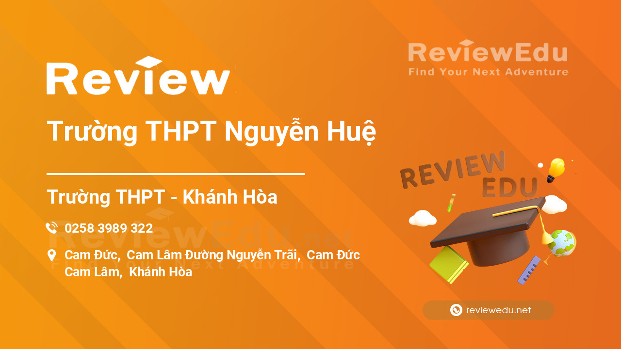 Review Trường THPT Nguyễn Huệ