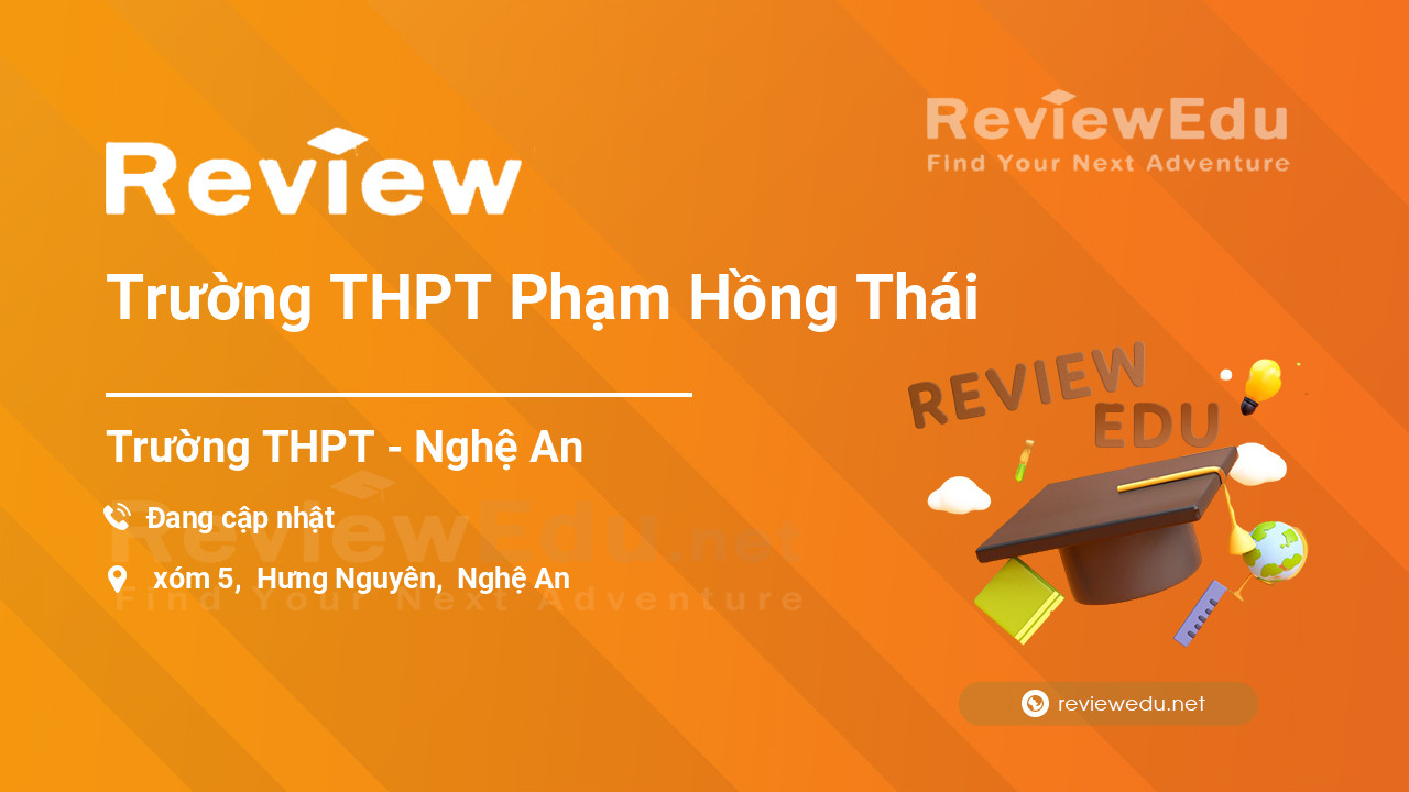 Review Trường THPT Phạm Hồng Thái