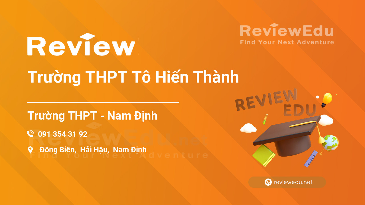Review Trường THPT Tô Hiến Thành