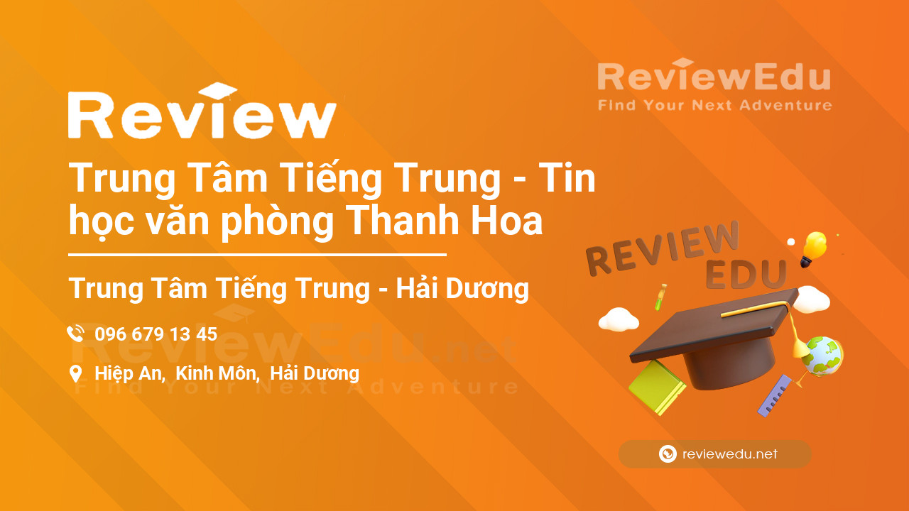 Review Trung Tâm Tiếng Trung - Tin học văn phòng Thanh Hoa