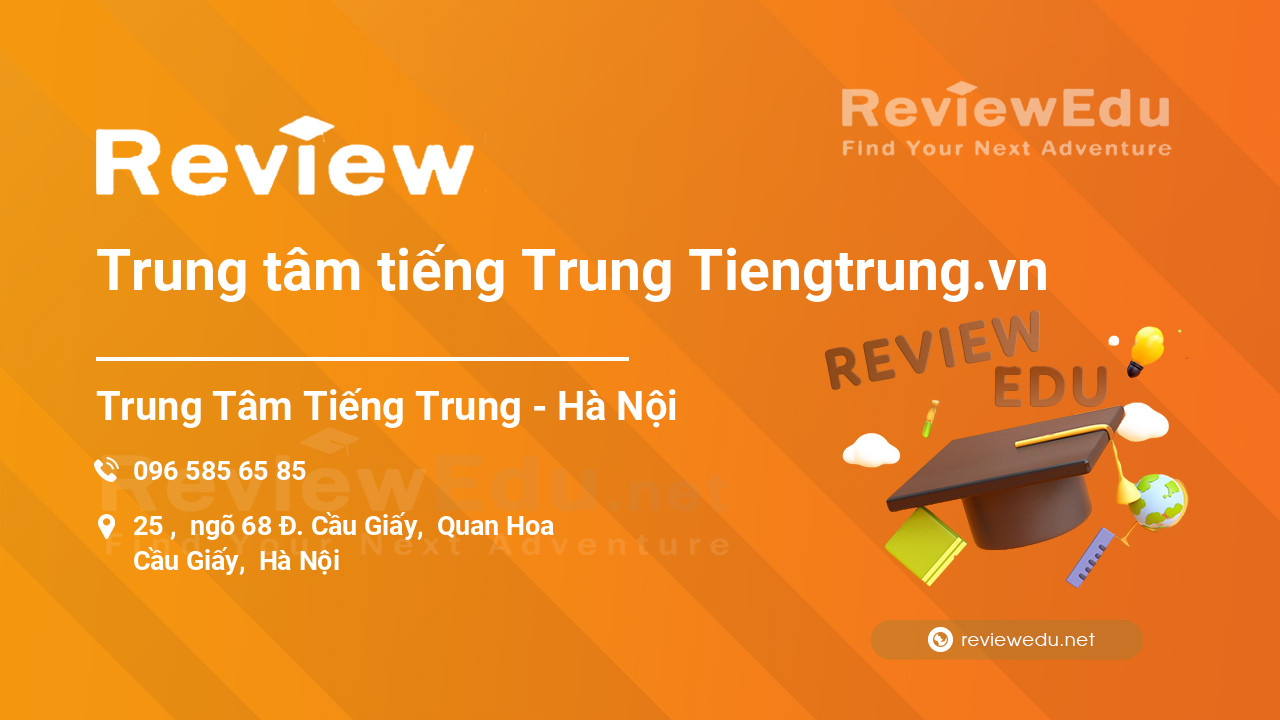 Review Trung tâm tiếng Trung Tiengtrung.vn