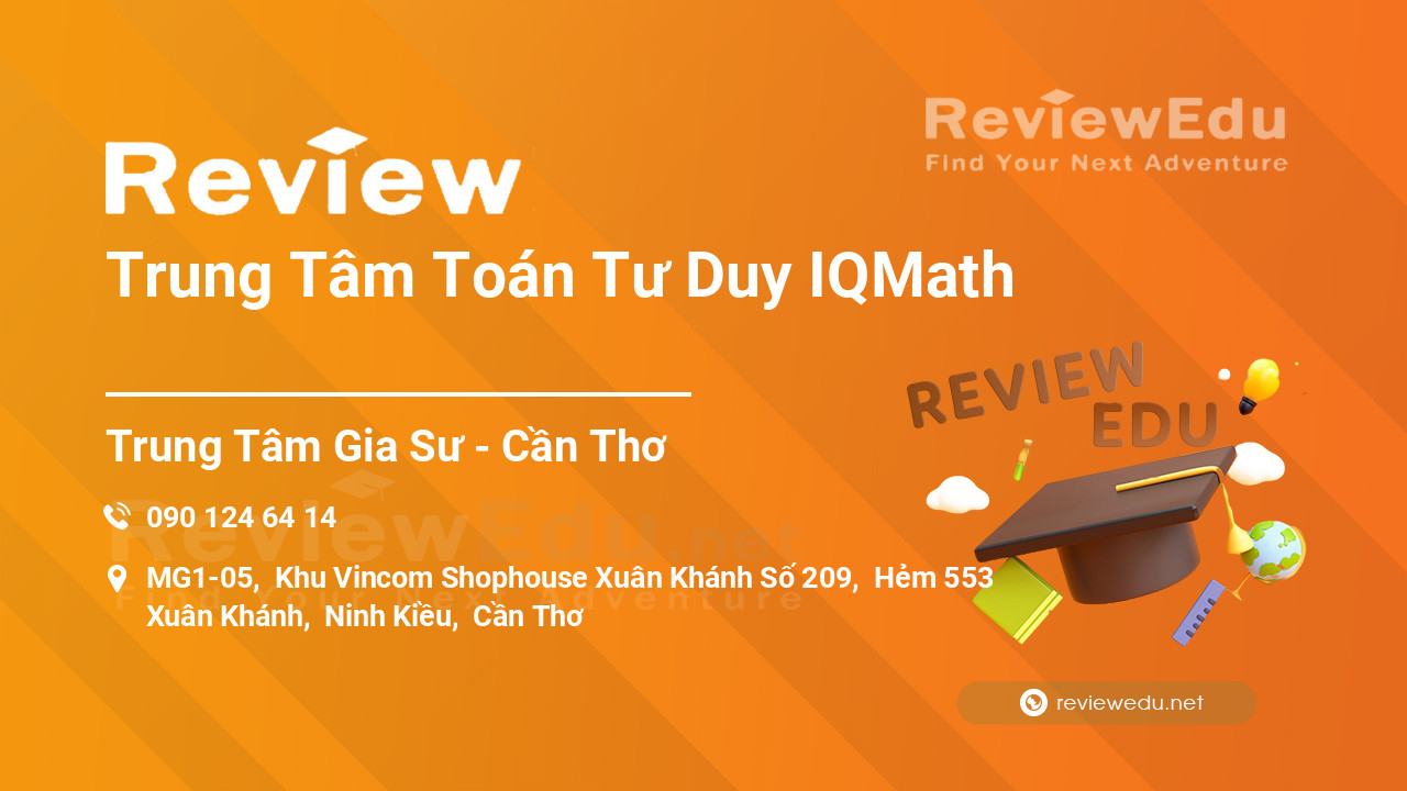 Review Trung Tâm Toán Tư Duy IQMath