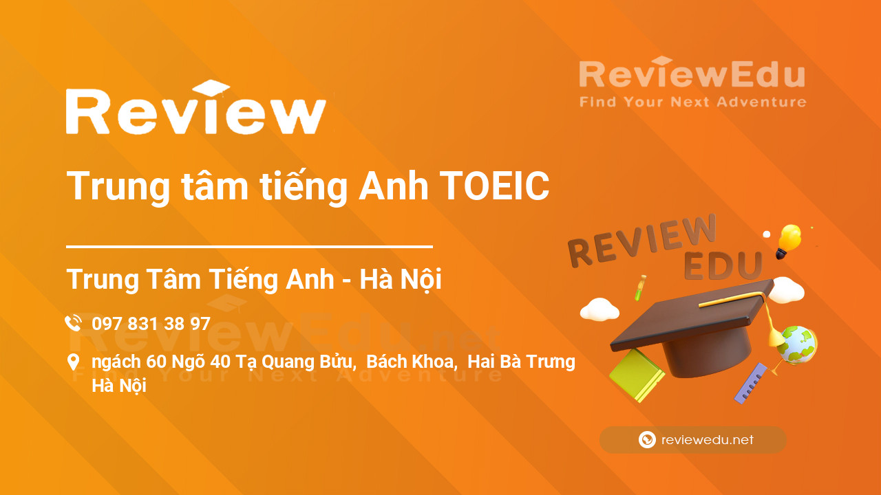Review Trung tâm tiếng Anh TOEIC
