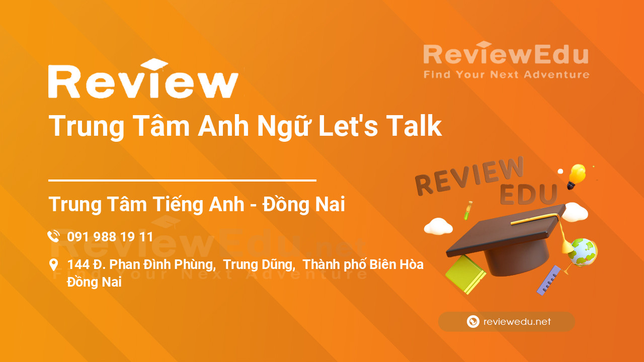 Review Trung Tâm Anh Ngữ Let's Talk