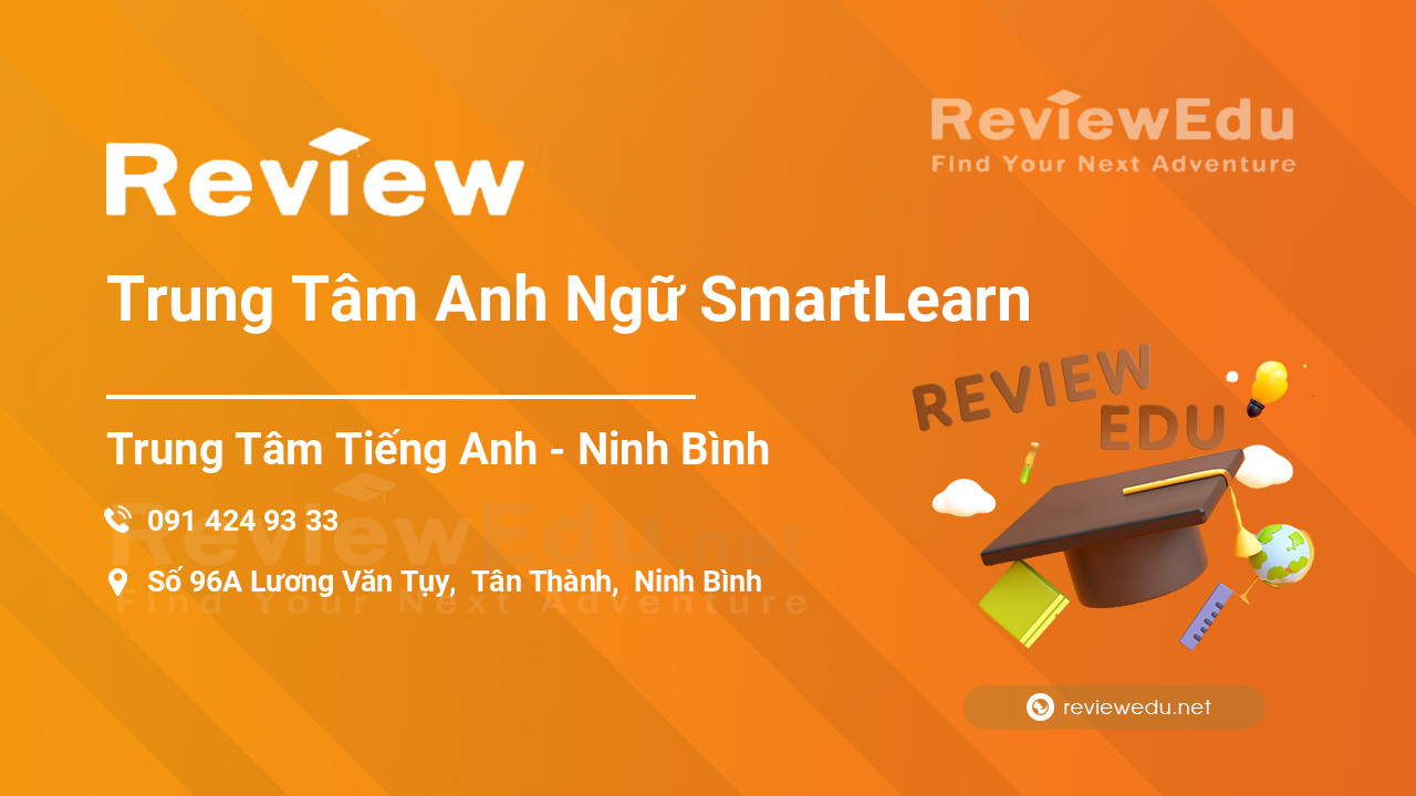 Review Trung Tâm Anh Ngữ SmartLearn