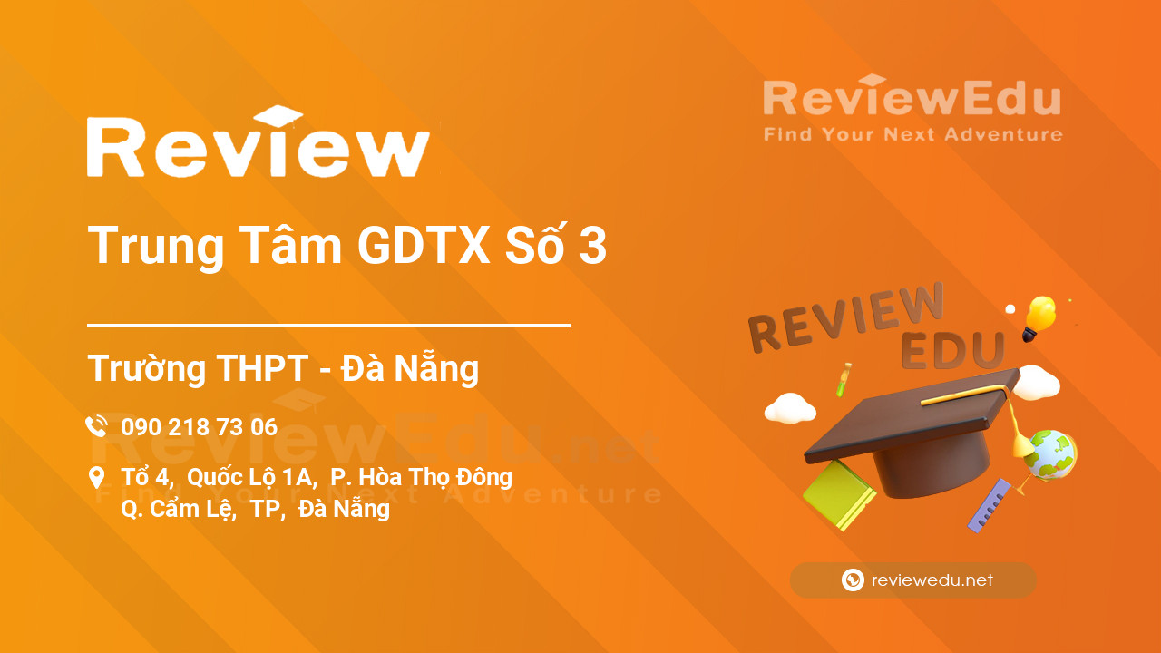 Review Trung Tâm GDTX Số 3