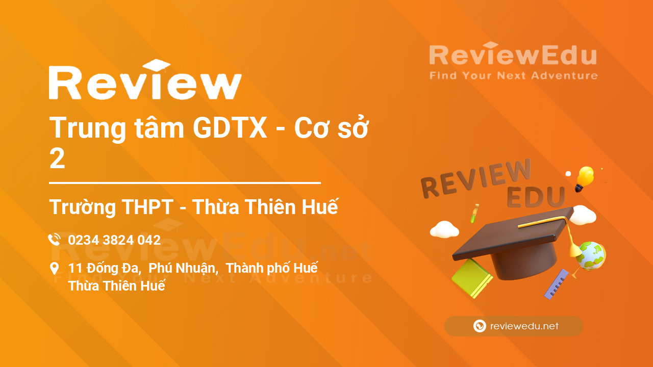 Review Trung tâm GDTX - Cơ sở 2