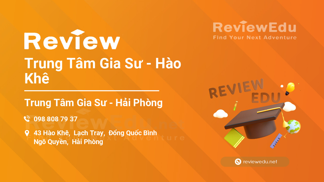 Review Trung Tâm Gia Sư - Hào Khê
