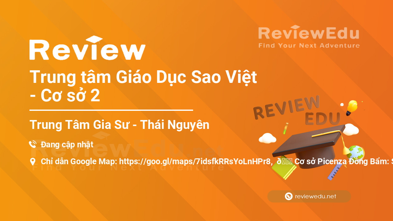 Review Trung tâm Giáo Dục Sao Việt - Cơ sở 2