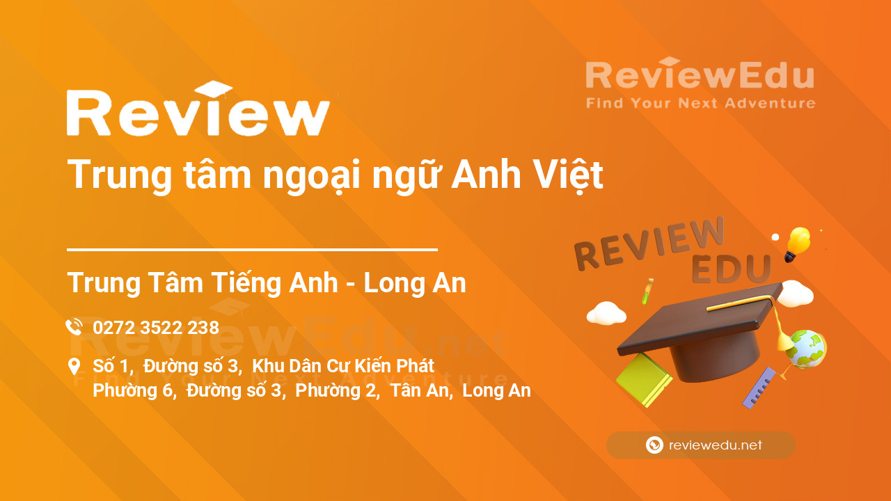 Review Trung tâm ngoại ngữ Anh Việt