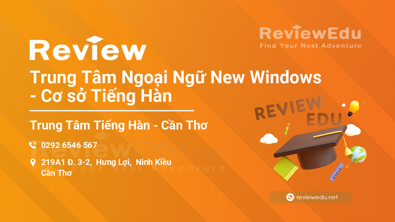 Review Trung Tâm Ngoại Ngữ New Windows - Cơ sở Tiếng Hàn