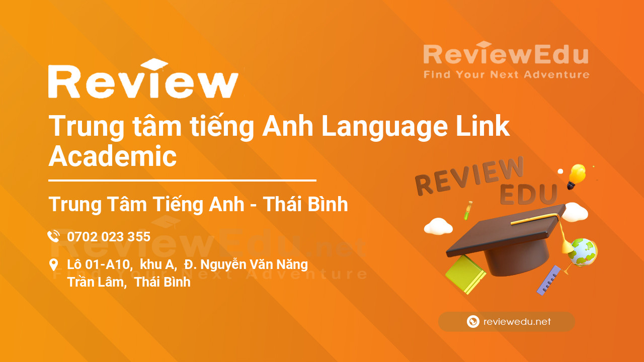 Review Trung tâm tiếng Anh Language Link Academic