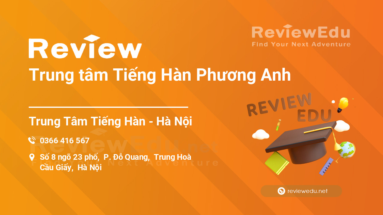 Review Trung tâm Tiếng Hàn Phương Anh