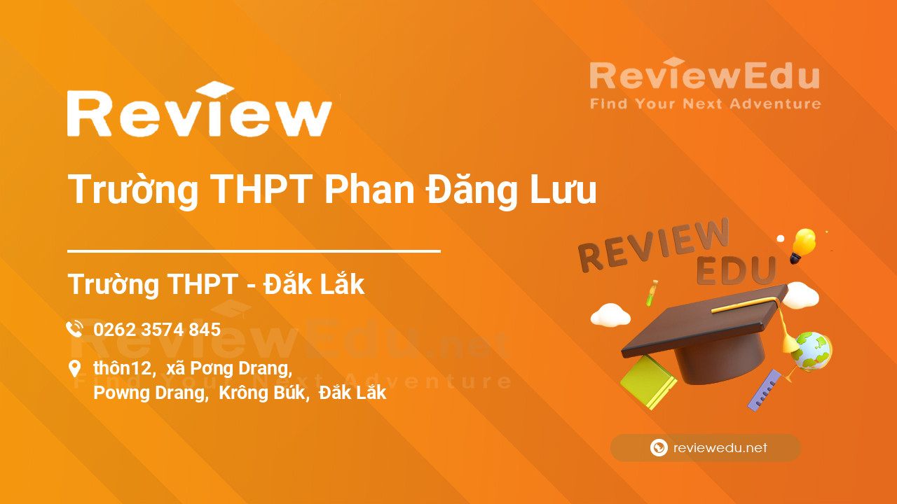 Review Trường THPT Phan Đăng Lưu