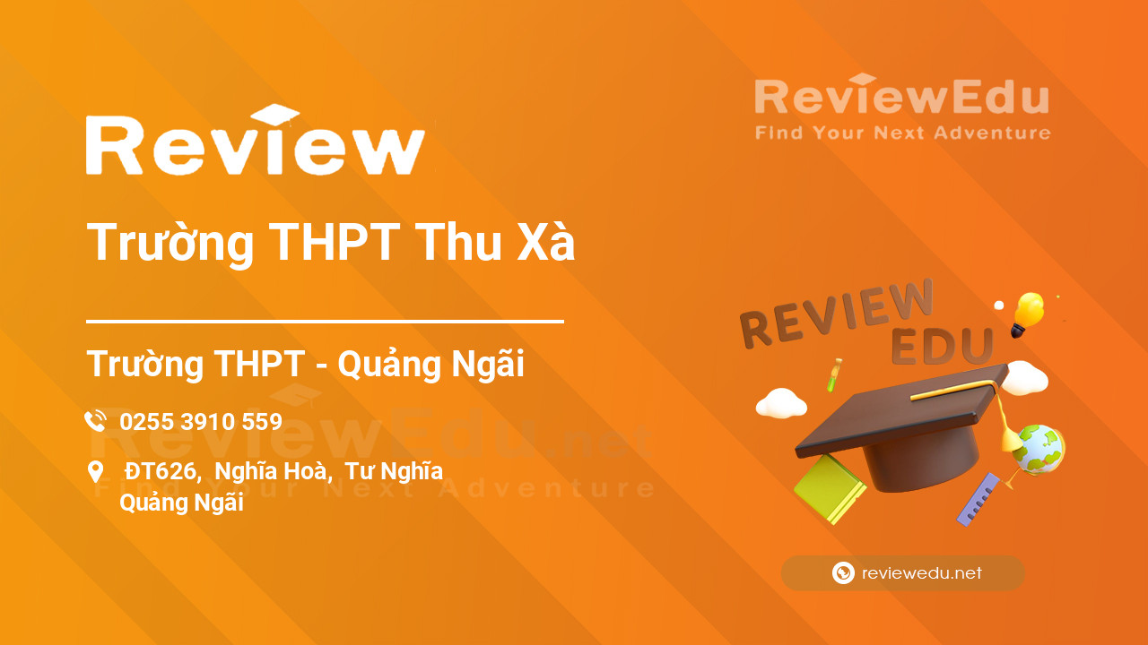 Review Trường THPT Thu Xà