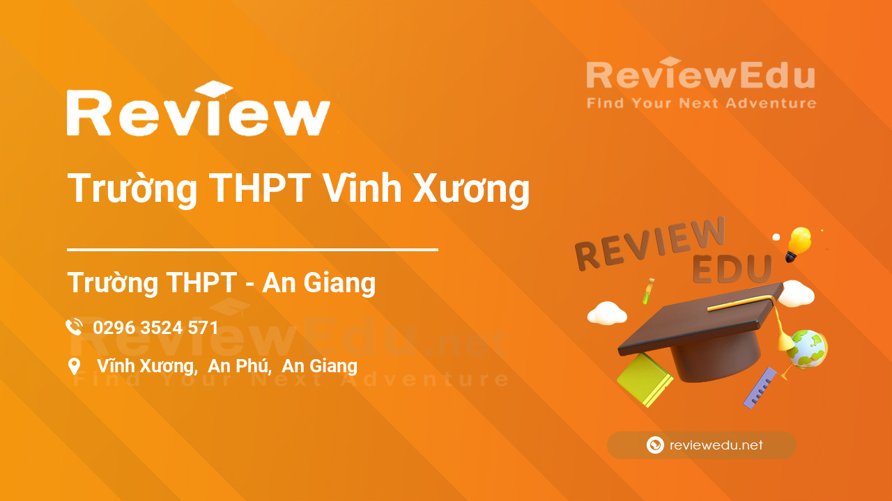 Review Trường THPT Vĩnh Xương