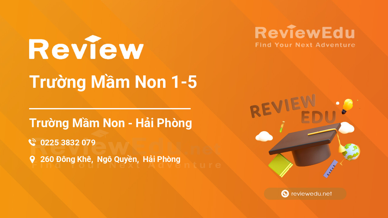 Review Trường Mầm Non 1-5