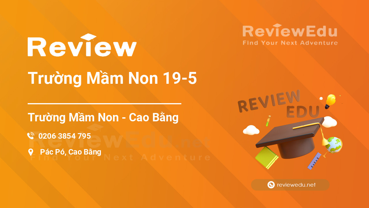 Review Trường Mầm Non 19-5
