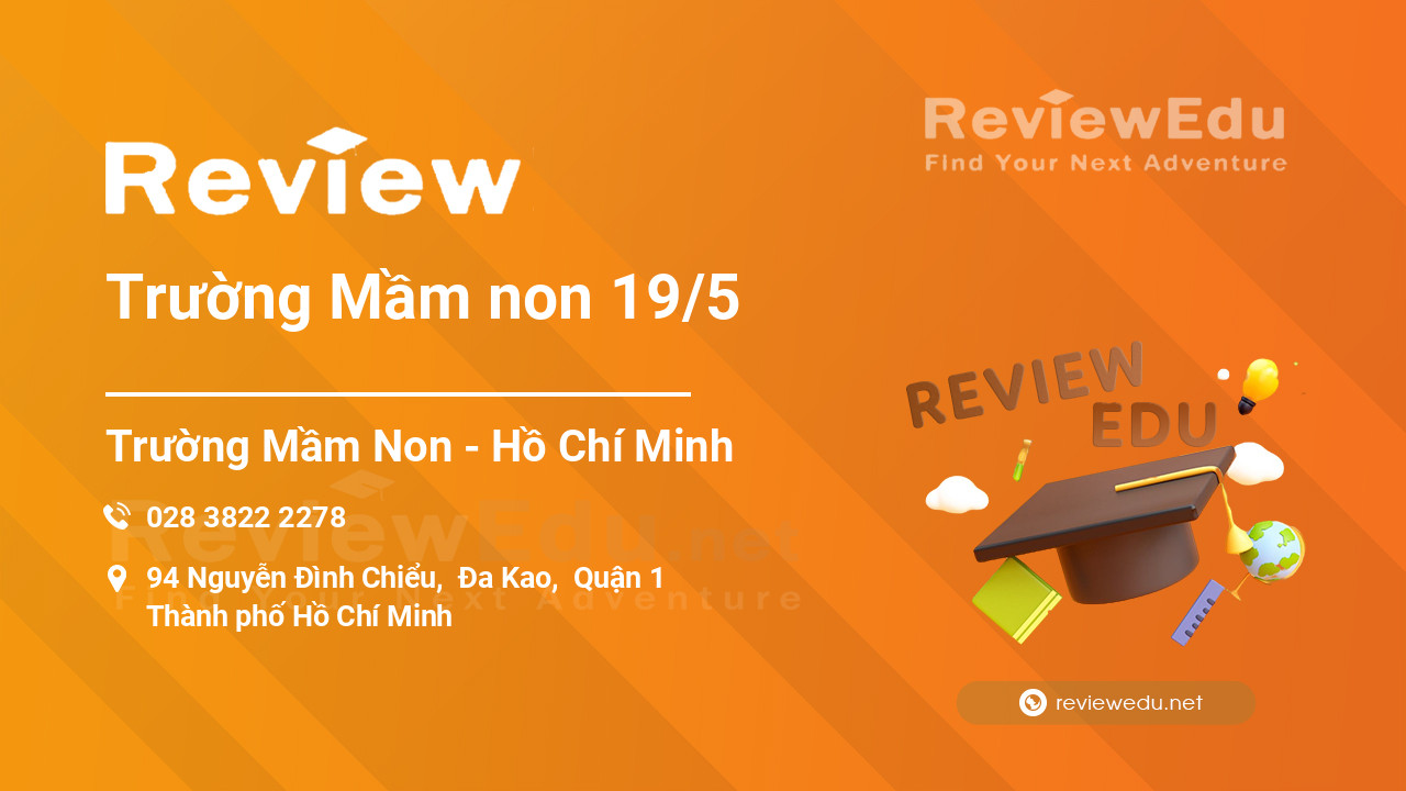 Review Trường Mầm non 19/5