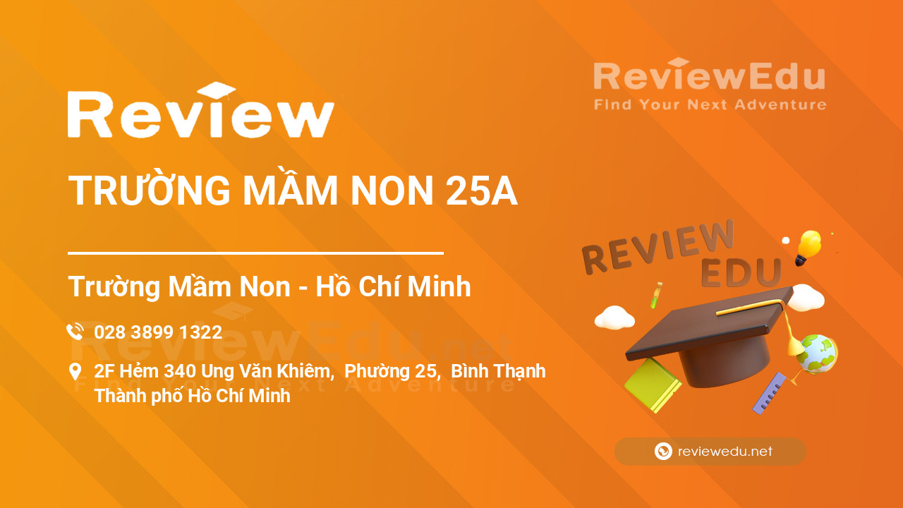 Review TRƯỜNG MẦM NON 25A
