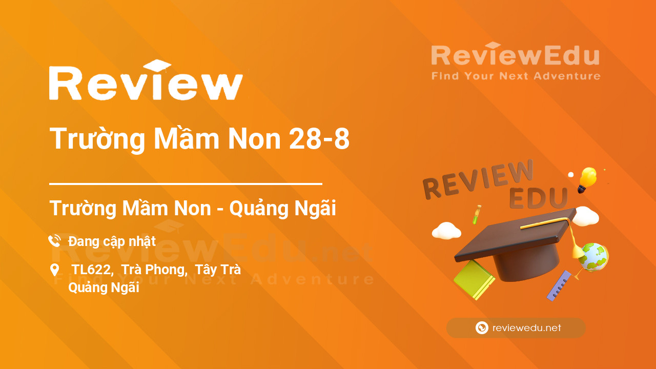 Review Trường Mầm Non 28-8