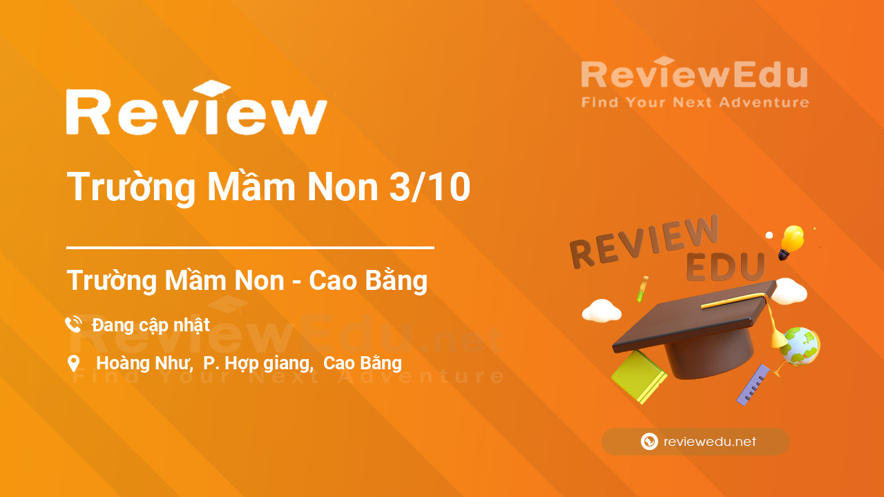 Review Trường Mầm Non 3/10