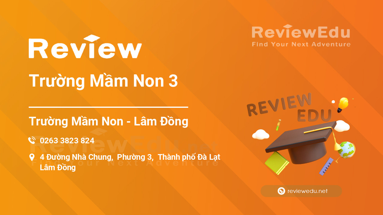 Review Trường Mầm Non 3
