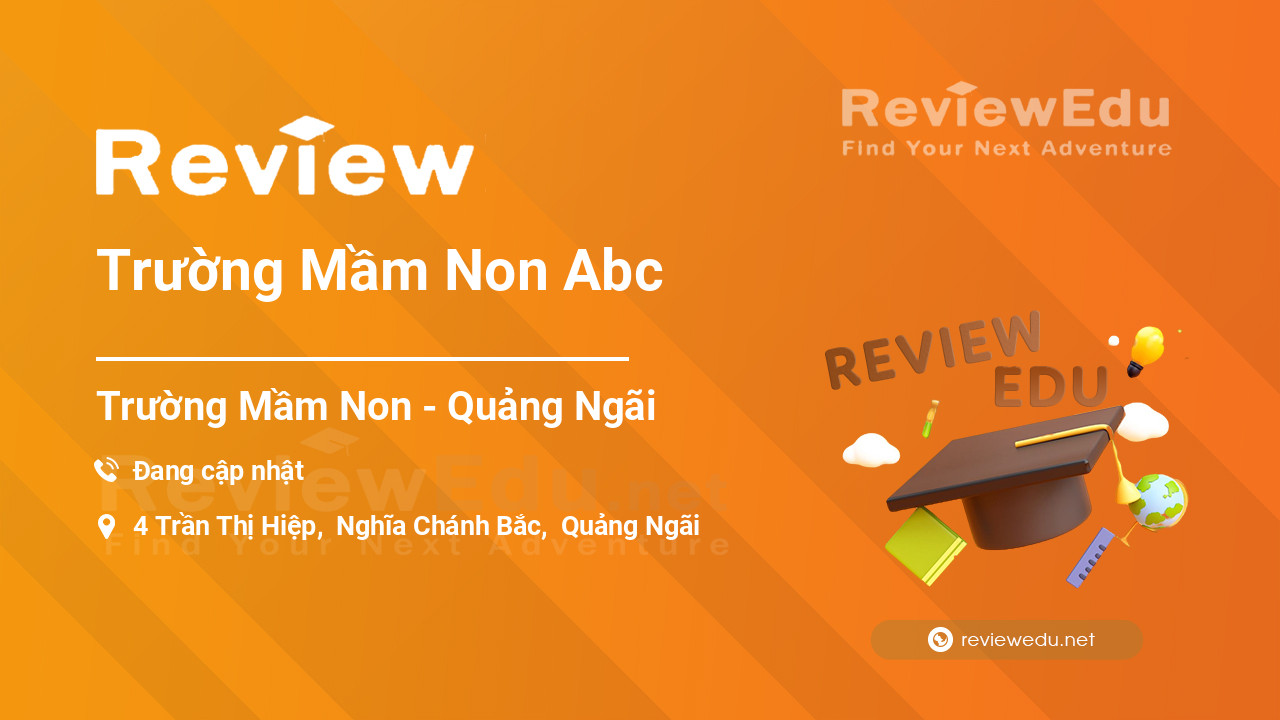 Review Trường Mầm Non Abc