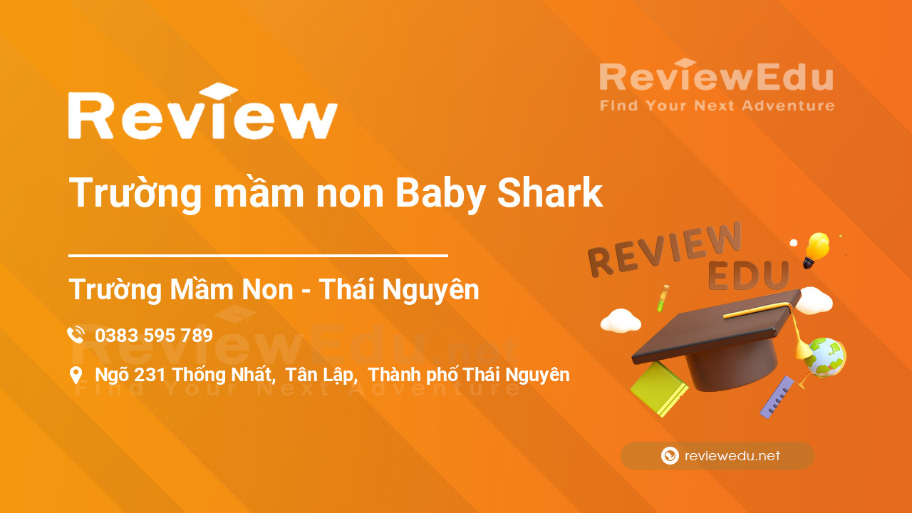 Review Trường mầm non Baby Shark