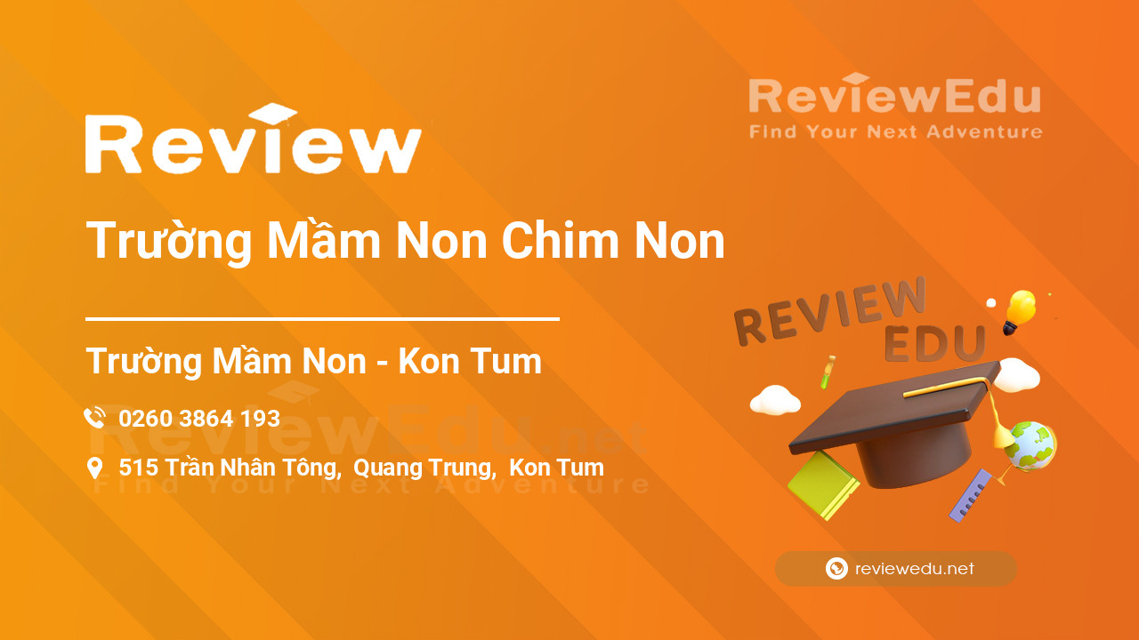 Review Trường Mầm Non Chim Non