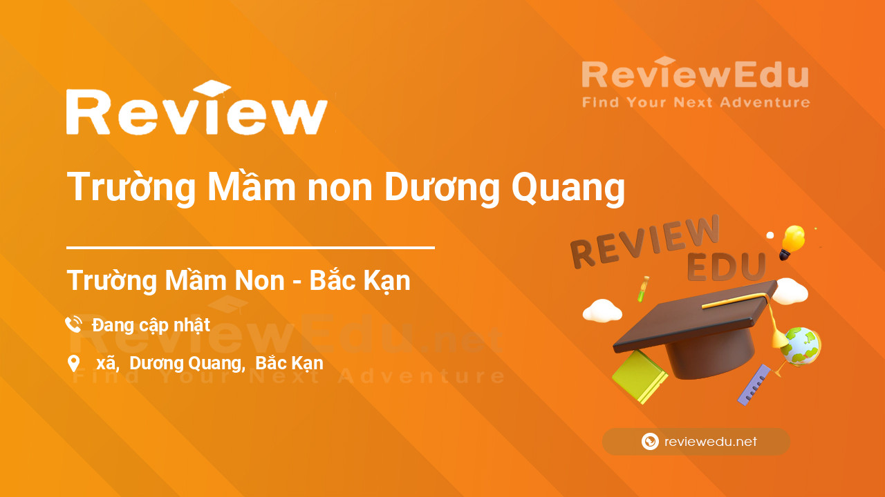 Review Trường Mầm non Dương Quang