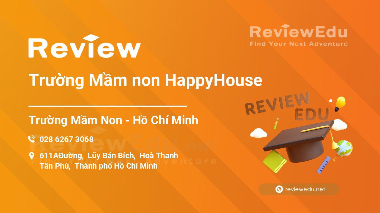 Review Trường Mầm non HappyHouse