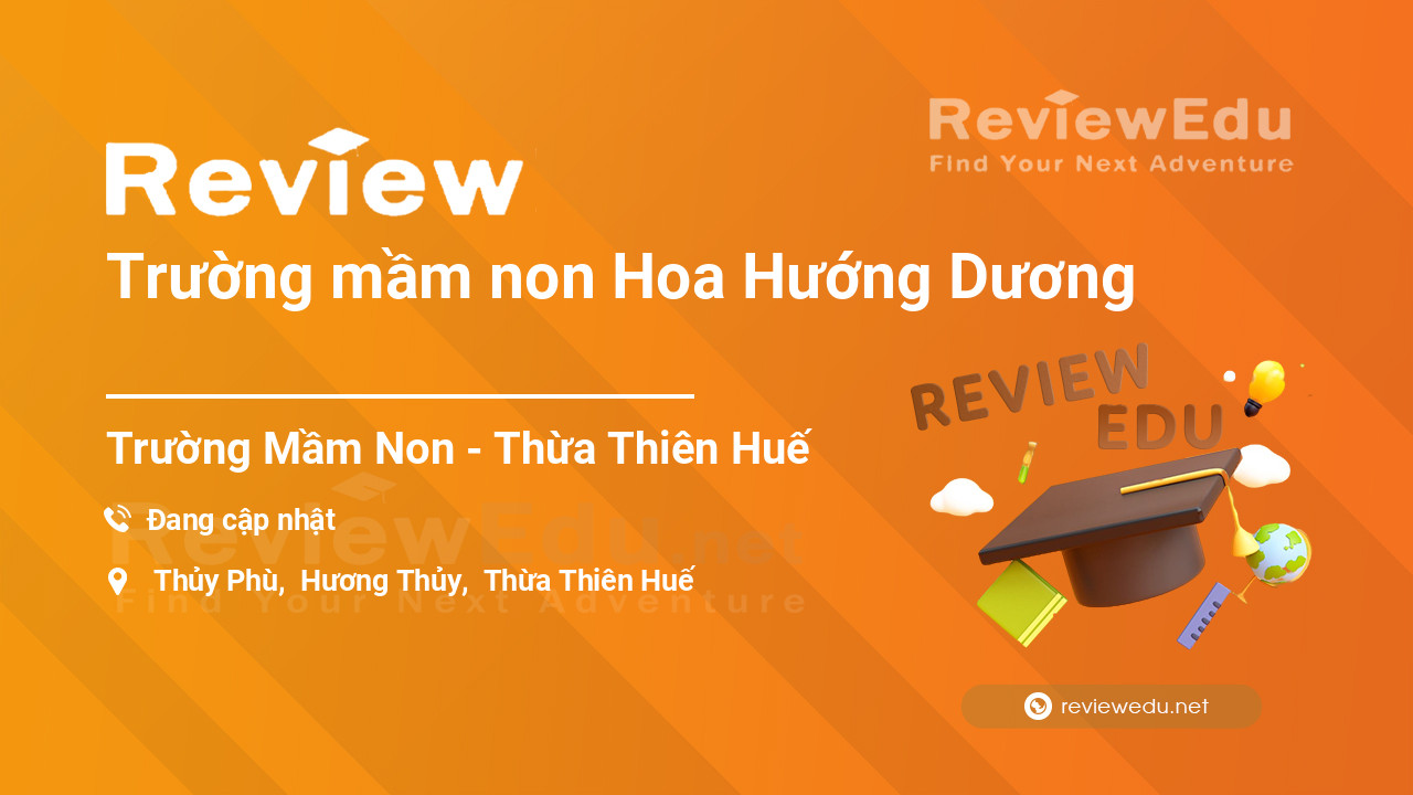 Review Trường mầm non Hoa Hướng Dương