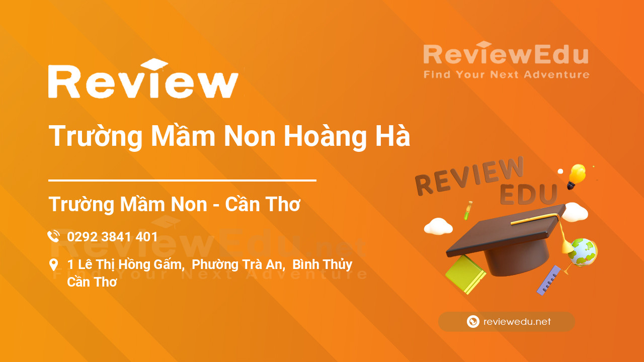 Review Trường Mầm Non Hoàng Hà