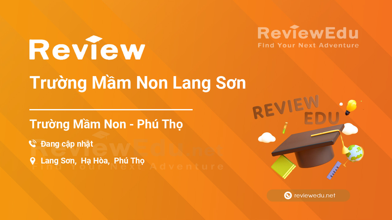 Review Trường Mầm Non Lang Sơn Phú Thọ Reviewedu 4416