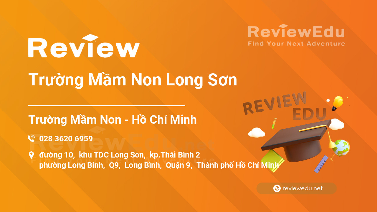 Review Trường Mầm Non Long Sơn