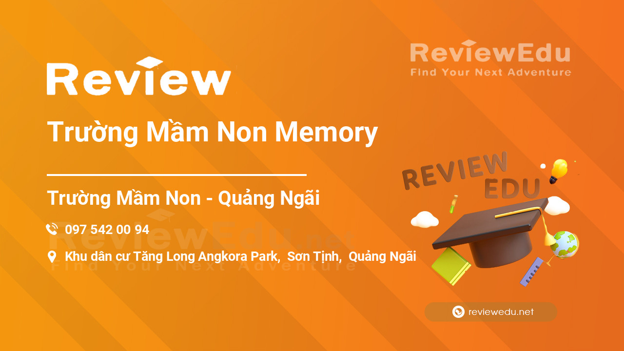 Review Trường Mầm Non Memory