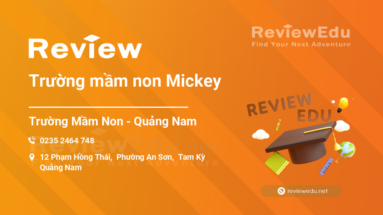 Review Trường mầm non Mickey