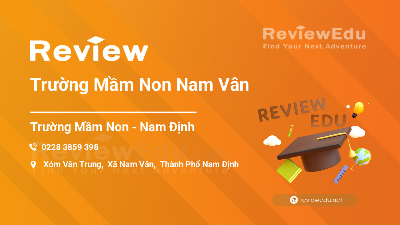 Review Trường Mầm Non Nam Vân