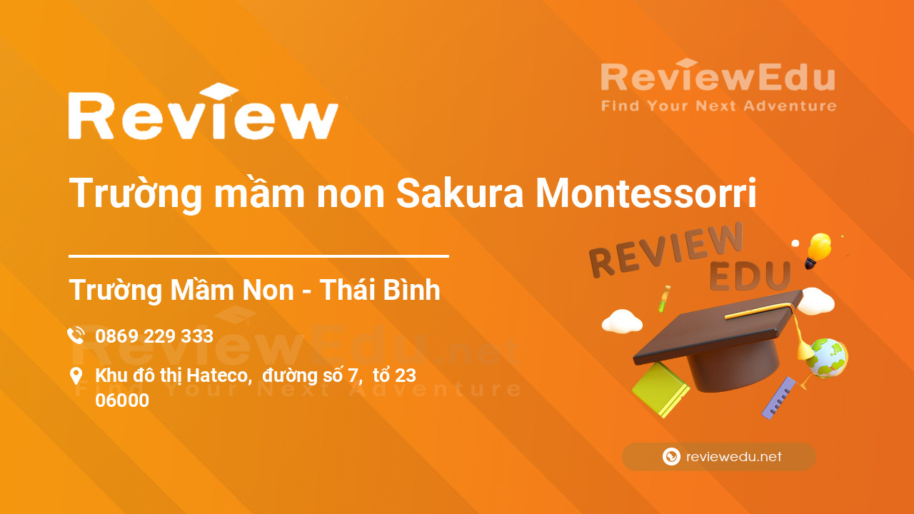 Review Trường mầm non Sakura Montessorri