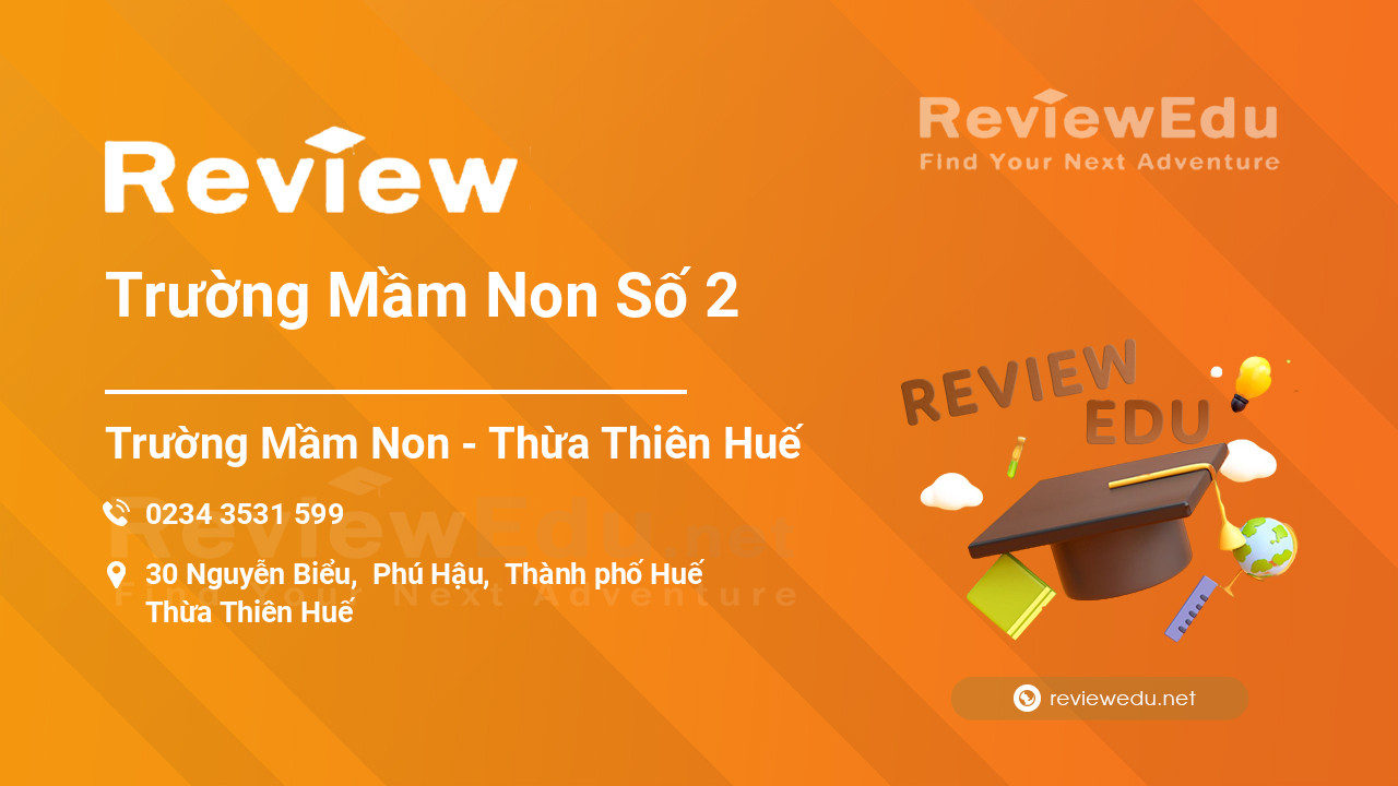 Review Trường Mầm Non Số 2