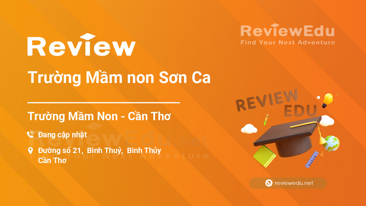 Review Trường Mầm non Sơn Ca