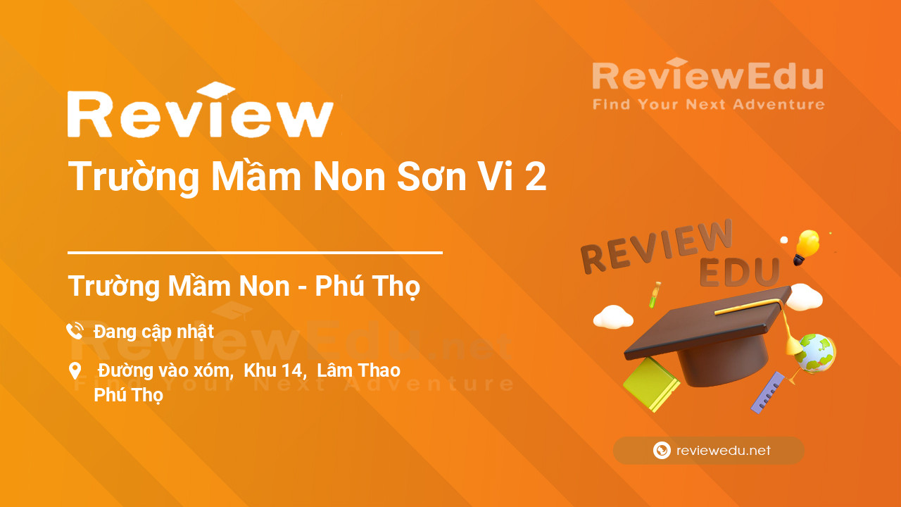 Review Trường Mầm Non Sơn Vi 2